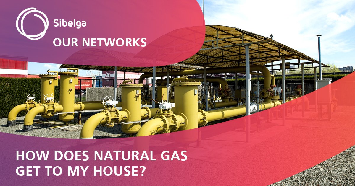 How does natural gas get to my house? - Sibelga
